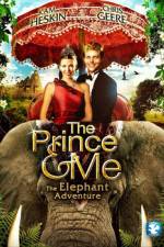 Watch The Prince & Me The Elephant Adventure Myflixer