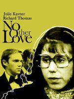 Watch No Other Love Myflixer