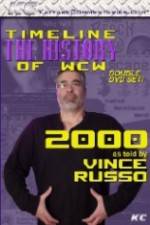 Watch The History of WCW 2000 With Vince Russo Myflixer