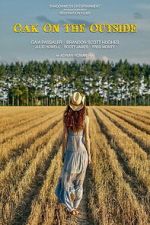 Watch Oak on the Outside Myflixer