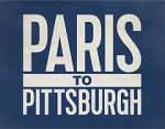 Watch Paris to Pittsburgh Myflixer