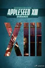 Watch Appleseed XIII: Ouranos Myflixer