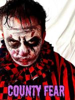 Watch County Fear Myflixer