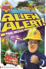 Watch Fireman Sam Alien Alert The Movie Myflixer