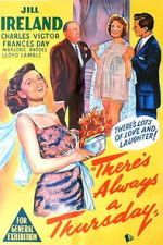 Watch There\'s Always a Thursday Myflixer