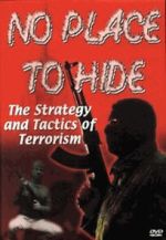 Watch No Place to Hide: The Strategy and Tactics of Terrorism Myflixer