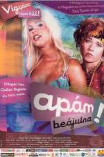 Watch Apám beájulna Myflixer