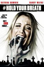 Watch Hold Your Breath Myflixer