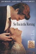 Watch See You in the Morning Myflixer