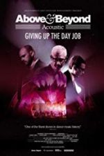 Watch Above & Beyond Acoustic - Giving Up The Day Job Myflixer