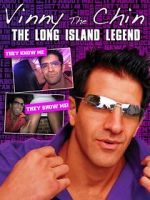 Watch Vinny the Chin: The Long Island Legend Myflixer
