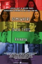 Watch Somewhere Over That Rainbow Myflixer