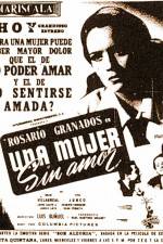 Watch Una mujer sin amor Myflixer