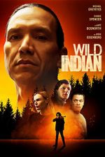 Watch Wild Indian Myflixer