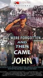 Watch All Were Forgotten... And Then Came John Myflixer