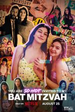 Watch You Are So Not Invited to My Bat Mitzvah Myflixer
