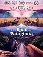 Watch The Road to Patagonia Myflixer