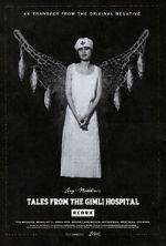 Watch Tales from the Gimli Hospital Myflixer
