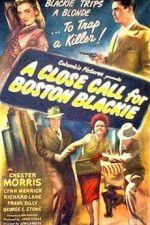 Watch A Close Call for Boston Blackie Myflixer