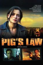 Watch Pig\'s Law Myflixer