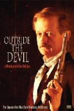 Watch Outride the Devil: A Morning with Doc Holliday Myflixer