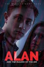 Watch Alan and the Rulers of the Air Myflixer