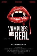 Watch Vampires Are Real Myflixer