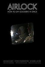 Watch Airlock or How to Say Goodbye in Space Myflixer