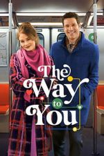 Watch The Way to You Myflixer