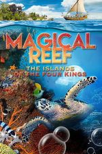 Watch Magical Reef: The Islands of the Four Kings Myflixer