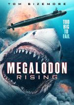 Watch Megalodon Rising Myflixer