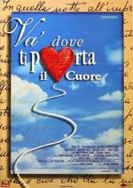 Watch Va\' dove ti porta il cuore Myflixer