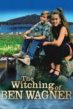 Watch The Witching of Ben Wagner Myflixer