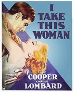 Watch I Take This Woman Myflixer