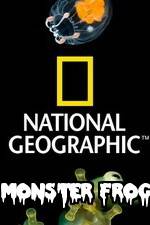 Watch National Geographic Monster Frog Myflixer