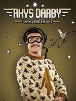 Watch Rhys Darby: I\'m a Fighter Jet Myflixer