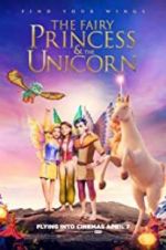 Watch The Fairy Princess & the Unicorn Myflixer