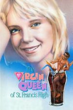 Watch The Virgin Queen of St. Francis High Myflixer
