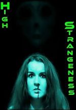 Watch High Strangeness Myflixer