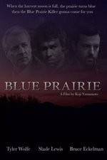 Watch Blue Prairie Myflixer