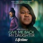 Watch Give Me Back My Daughter Myflixer