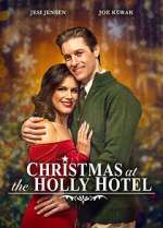 Watch Christmas at the Holly Hotel Myflixer