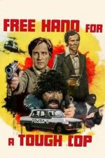 Watch Free Hand for a Tough Cop Myflixer