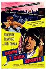 Watch Down Three Dark Streets Myflixer