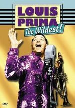 Watch Louis Prima: The Wildest! Myflixer