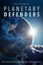 Watch Planetary Defenders Myflixer