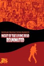 Watch Night of the Living Dead Reanimated Myflixer