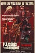 Watch Pleasures of the Damned Myflixer