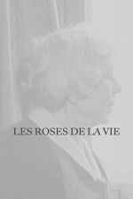Watch Les Roses de la vie Myflixer