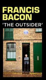 Watch Francis Bacon: The Outsider Myflixer